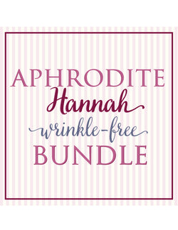 Aphrodite Wrinkle Free Hannah Bundle *extras